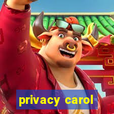 privacy carol